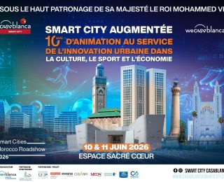 Casablanca Smart City 2026 تحتفي بـ10 سنوات من الابتكار الحضري وتفتح حقبة جديدة مع «المدينة الذكية المعزّزة»