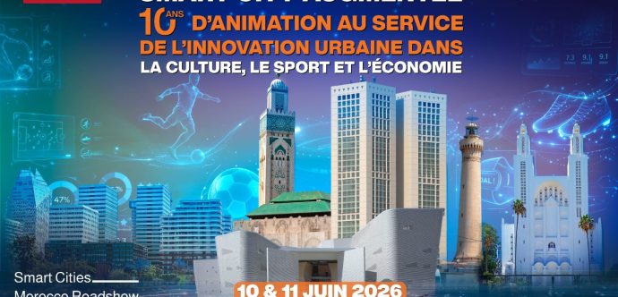 Casablanca Smart City 2026 تحتفي بـ10 سنوات من الابتكار الحضري وتفتح حقبة جديدة مع «المدينة الذكية المعزّزة»