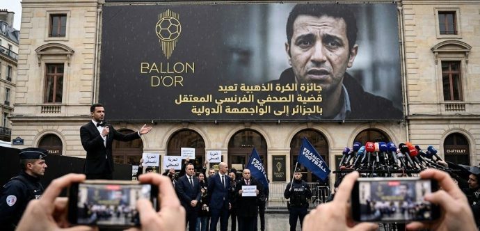 جائزة “الكرة الذهبية” تعيد قضية الصحفي الفرنسي المعتقل بالجزائر إلى الواجهة الدولية